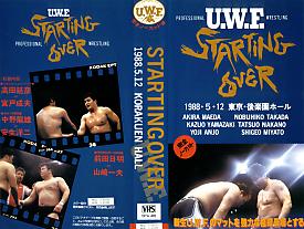 U.W.F. STARTING OVER U.W.F. 5 12 88 Tokyo Korakuen Hall Puroresu